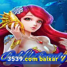 3539.com baixar