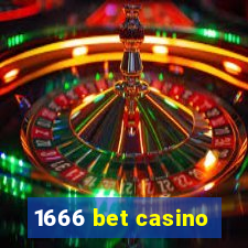 1666 bet casino