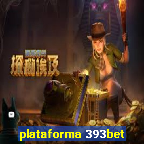 plataforma 393bet