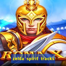 zelda spirit tracks rom pt br