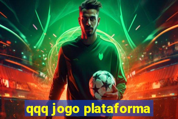 qqq jogo plataforma