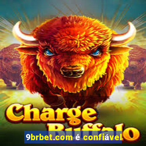 9brbet.com é confiável