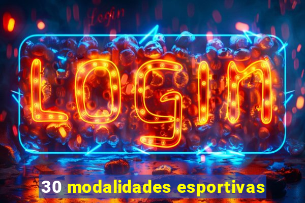 30 modalidades esportivas