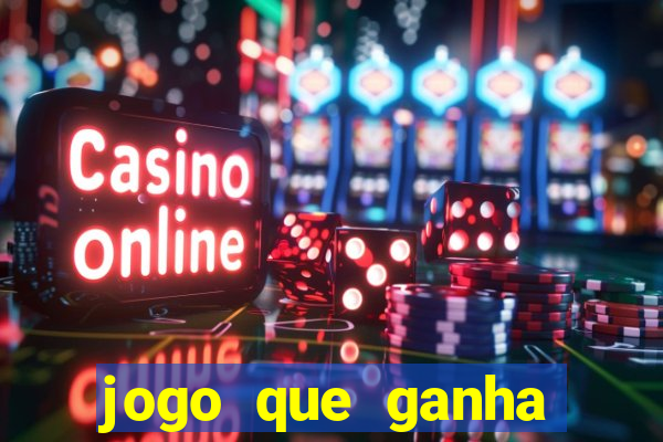 jogo que ganha dinheiro de verdade sem depositar