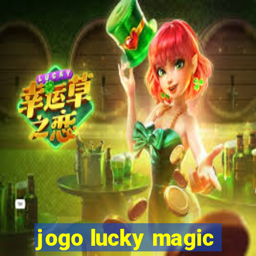 jogo lucky magic