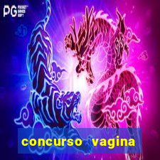 concurso vagina mais linda