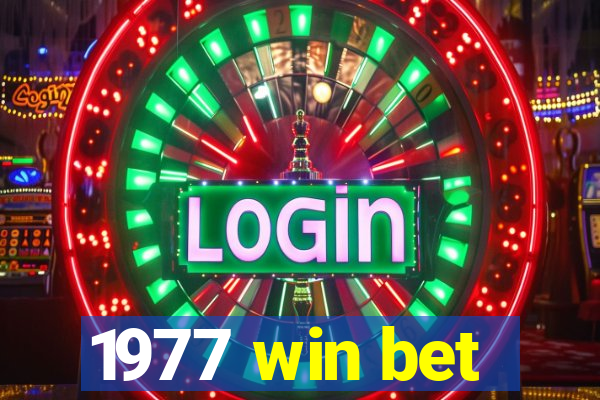 1977 win bet