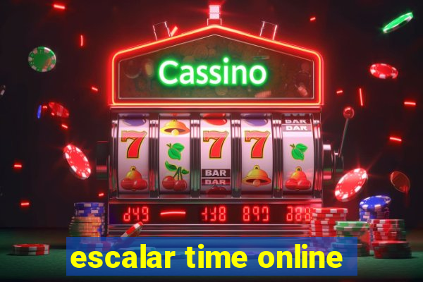 escalar time online