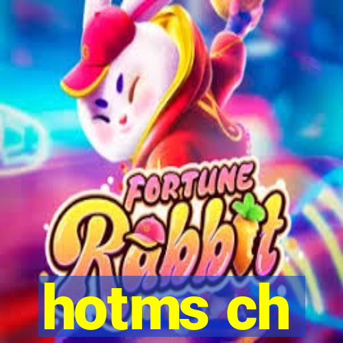 hotms ch