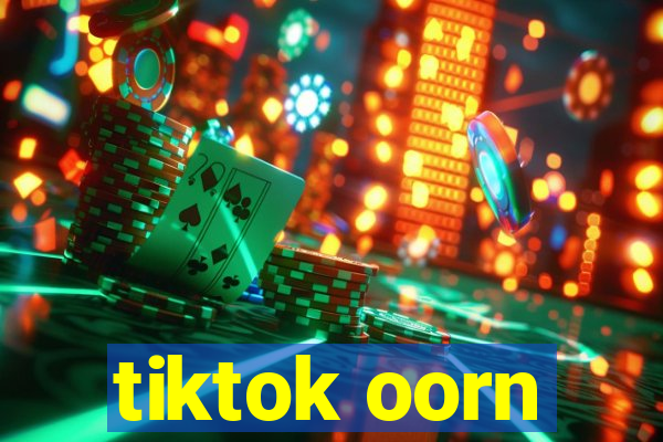 tiktok oorn