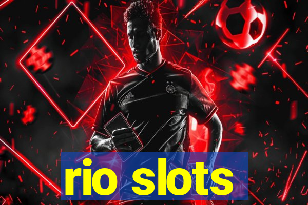 rio slots