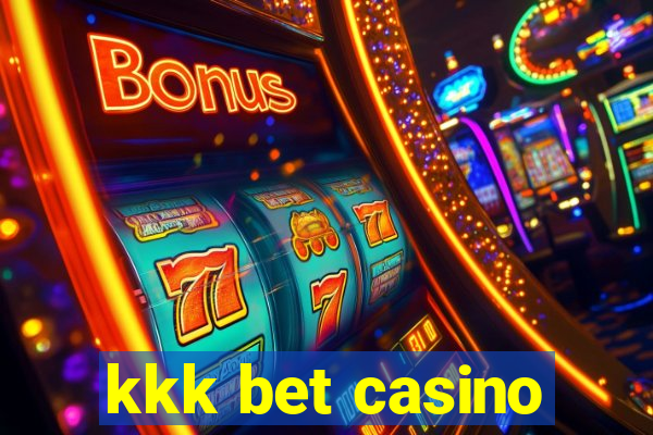 kkk bet casino