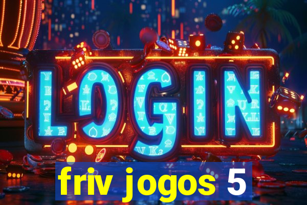 friv jogos 5