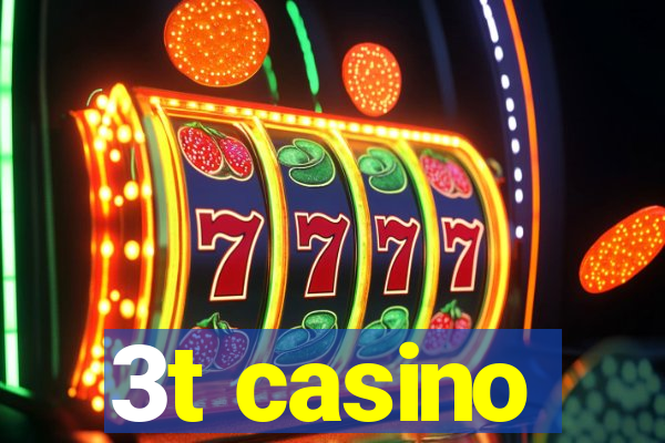 3t casino