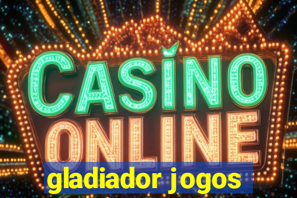 gladiador jogos