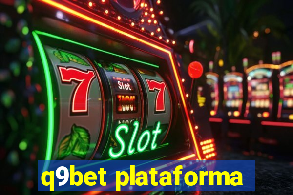 q9bet plataforma