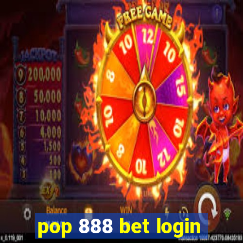 pop 888 bet login