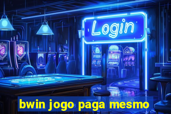 bwin jogo paga mesmo