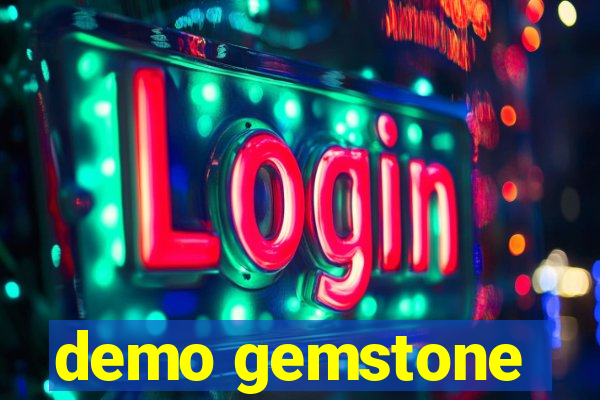 demo gemstone