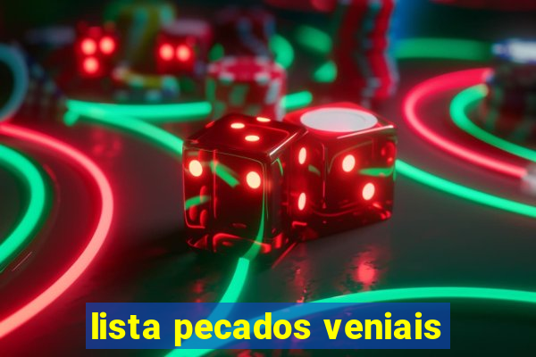 lista pecados veniais