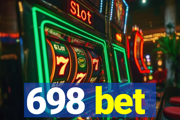 698 bet