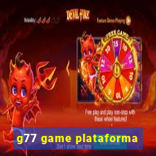 g77 game plataforma