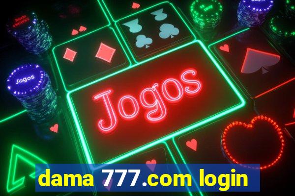 dama 777.com login