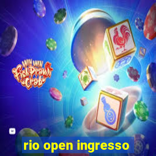 rio open ingresso