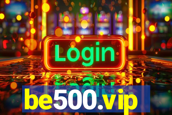 be500.vip