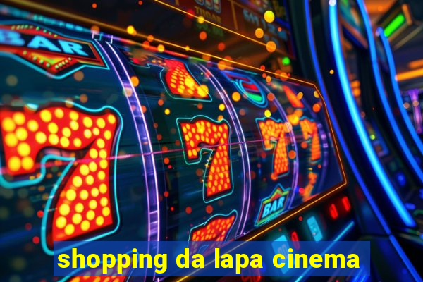 shopping da lapa cinema