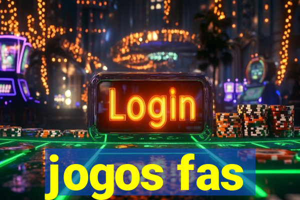 jogos fas