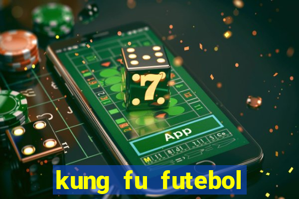 kung fu futebol clube assistir