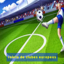 roleta de clubes europeus