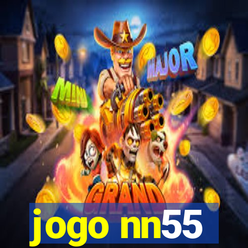 jogo nn55