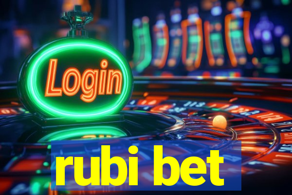 rubi bet