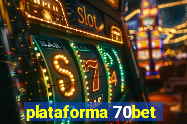 plataforma 70bet