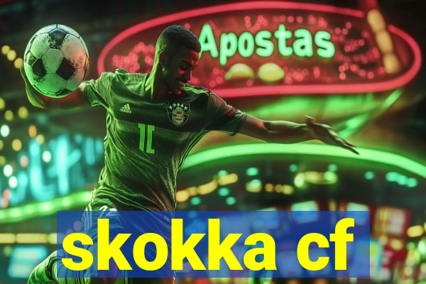 skokka cf