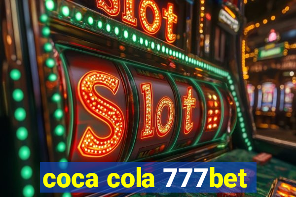 coca cola 777bet