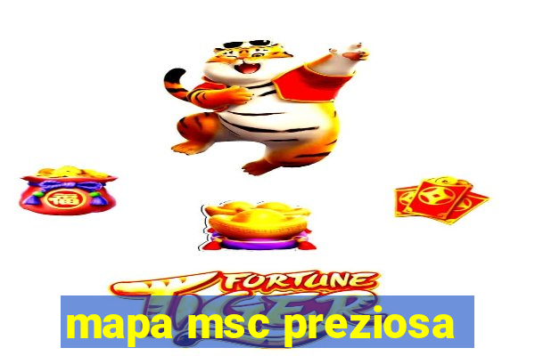 mapa msc preziosa