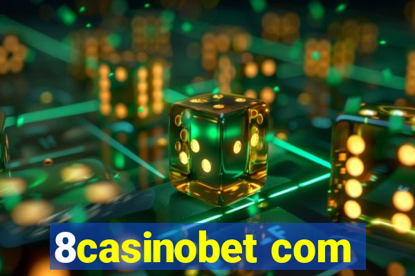 8casinobet com