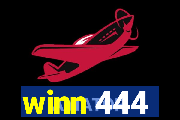 winn 444