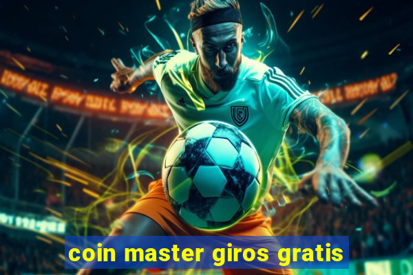 coin master giros gratis