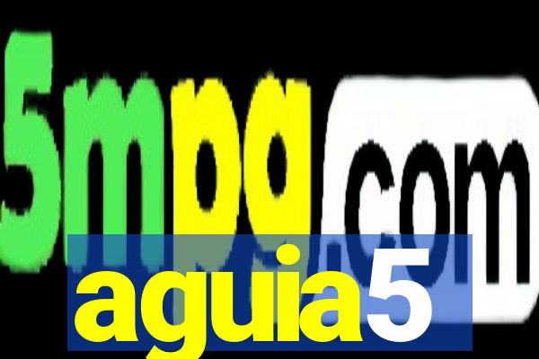 aguia5