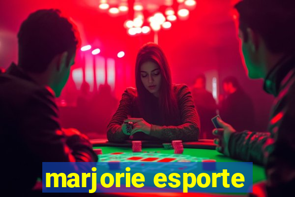 marjorie esporte