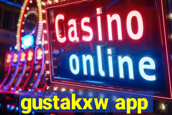 gustakxw app