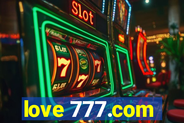 love 777.com