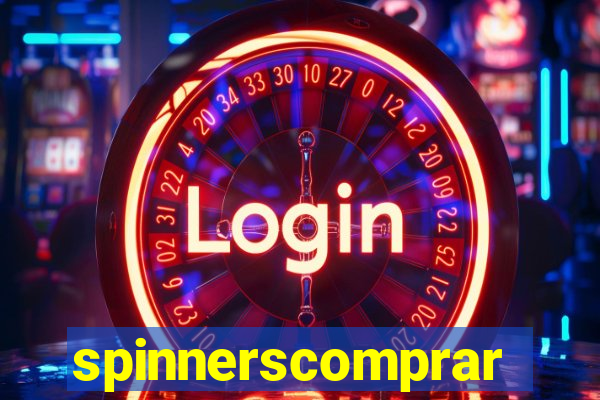 spinnerscomprar