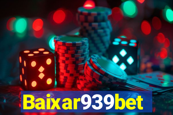 Baixar939bet