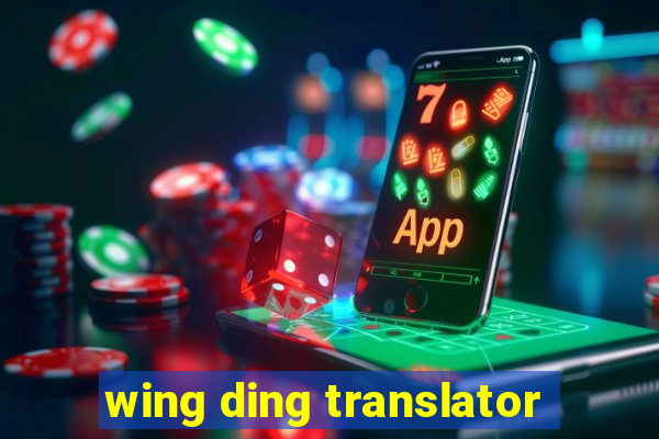 wing ding translator