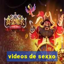 videos de sexxo